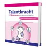 Talentkracht, de 5 elementen van talentontwikkeling